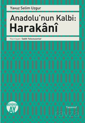 Anadolu'nun Kalbi: Harakani - 1