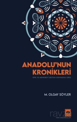 Anadolu'nun Kronikleri - 1