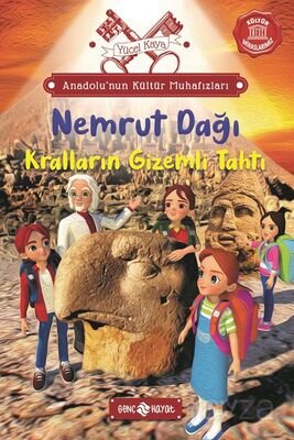 Anadolu'nun Kültür Muhafızları 10 / Nemrut Dağı Kralların Gizemli Tahtı - 1