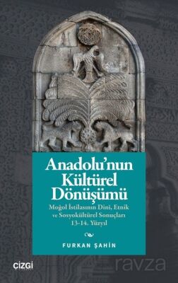 Anadolu'nun Kültürel Dönüşümü - 1