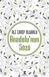 Anadolu'nun Sözü - Çalıkuşu Kitap