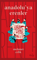 Anadolu’ya Erenler - Tin Yayınları