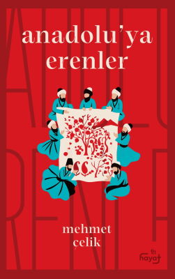 Anadolu’ya Erenler - 1