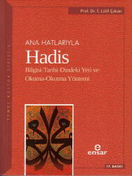Anahatlarıyla Hadis - Ensar Neşriyat