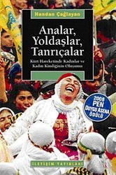Analar Yoldaşlar Tanrıçalar - İletişim Yayınları