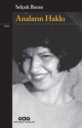 Anaların Hakkı - Yapı Kredi Yayınları