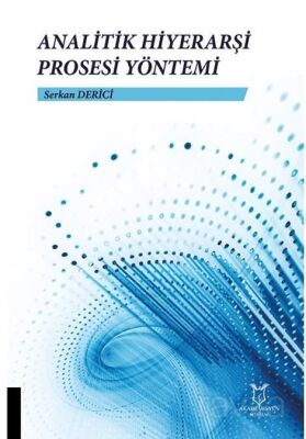 Analitik Hiyerarşi Prosesi Yöntemi - 1