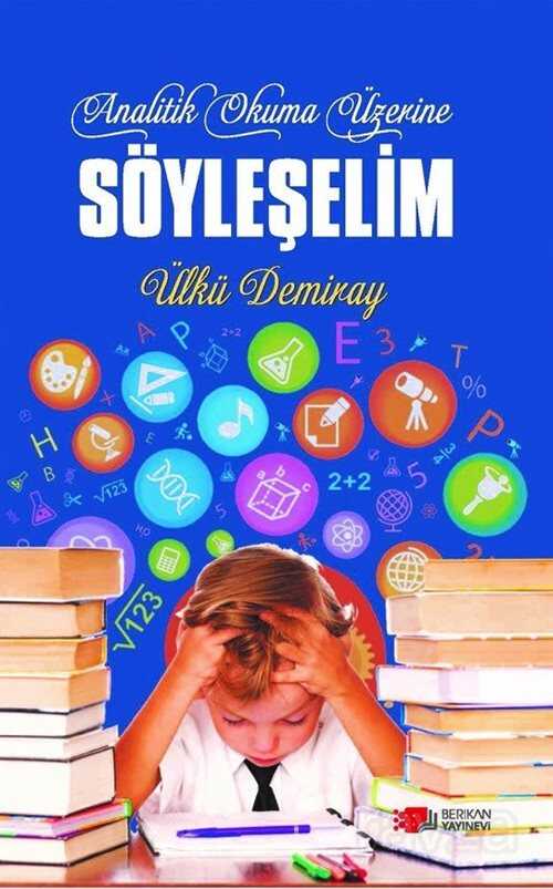 Analitik Okuma Üzerine Söyleşelim - Berikan Yayınevi