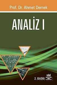 Analiz 1 / Prof. Dr. Ahmet Dernek - 1