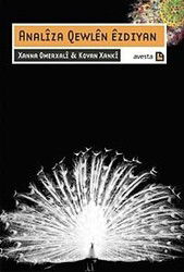 Analiza Qewlen Ezdiyan - Avesta Basın Yayın