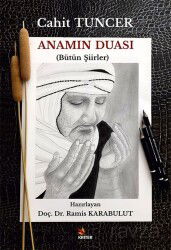 Anamın Duası (Bütün Şiirler) - Kriter Basım Yayın Dağıtım