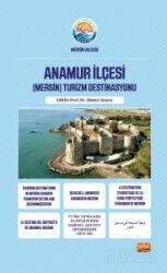 Anamur İlçesi (Mersin) Turizm Destinasyonu - Nobel Bilimsel