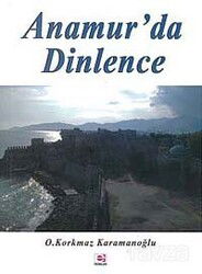Anamur'da Dinlence - E Yayınları