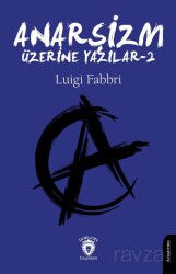 Anarşizm Üzerine Yazılar 2 - Dorlion Yayınevi