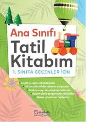 Anasınıfı Tatil Kitabım 1.Sınıfa Geçenler İçin - Uçanbalık Yayınları - Eğitim