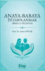 Anaya Babaya İyi Davranmak (Birru'l Valideyn ) - Kitap Dünyası (Konya)