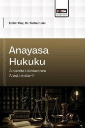 Anayasa Hukuku Alanında Uluslararası Araştırmalar II - Eğitim Kitabevi