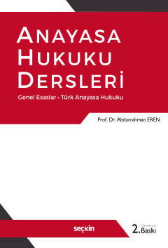 Anayasa Hukuku Ders Notları (Genel Esaslar-Türk Anayasa Hukuku) - 1