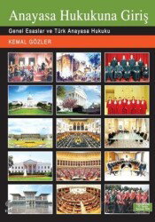 Anayasa Hukukuna Giriş - Ekin Kitabevi Yayınları (Bursa)