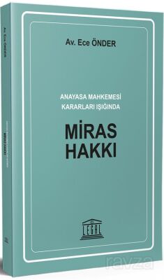 Anayasa Mahkemesi Kararları Işığında Miras Hakkı - 1