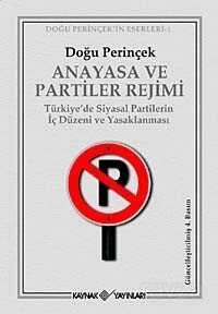 Anayasa ve Partiler Rejimi - Kaynak Yayınları
