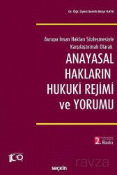 Anayasal Hakların Hukuki Rejimi ve Yorumu - Seçkin Yayıncılık