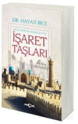 Anayurttan Anadolu'ya İşaret Taşları - Akçağ Yayınları