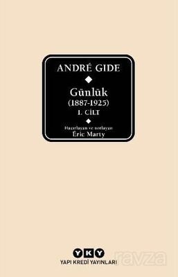 André Gide Günlük (1887-1925) 1.Cilt - 1