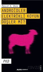 Androidler Elektrikli Koyun Düşler Mi? - Alfa Yayınları