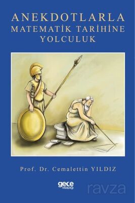 Anekdotlarla Matematik Tarihine Yolculuk - 1