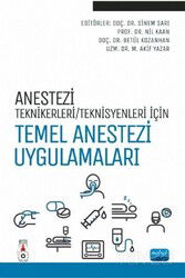 Anestezi Tekniker / Teknisyenleri İçin Temel Anestezi Uygulamaları - Nobel Yayın Dağıtım