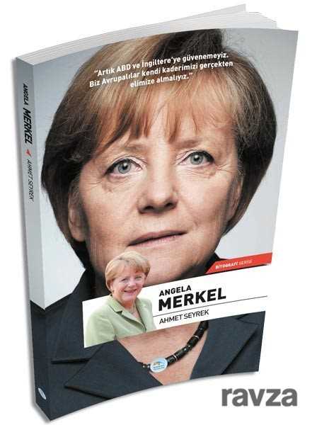 Angela Merkel (Biyografi Serisi) - Maviçatı Yayınları