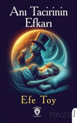 Anı Tacirinin Efkarı - Dorlion Yayınevi