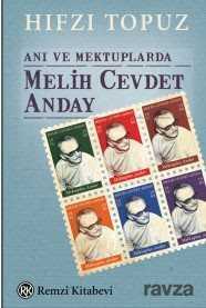 Anı ve Mektuplarda Melih Cevdet Anday - Remzi Kitabevi
