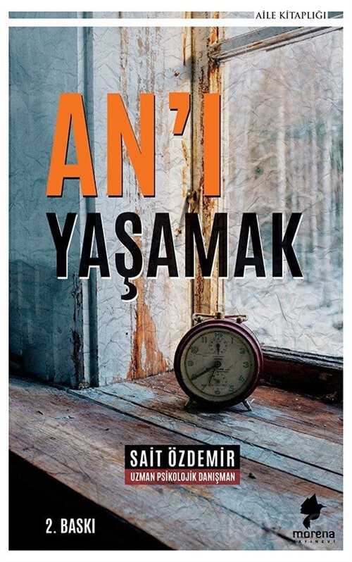 An'ı Yaşamak - Morena Yayınevi