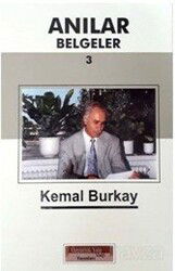 Anılar Belgeler 3 - Özgürlük Yolu Vakfı Yayınları