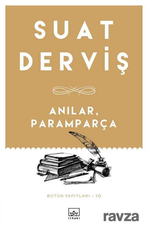 Anılar, Paramparça - İthaki Yayınları