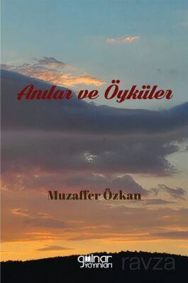 Anılar ve Öyküler - 1