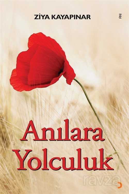 Anılara Yolculuk - 1