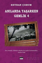 Anılarda Yaşarken Gemlik 4 - Siyah Beyaz Yayınları