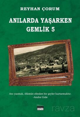 Anılarda Yaşarken Gemlik 5 - 1