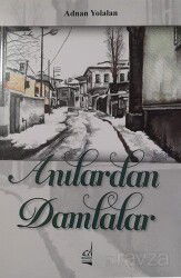 Anılardan Damlalar - Boğaziçi Yayınları