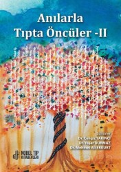 Anılarla Tıpta Öncüler II - Nobel Tıp Kitabevleri