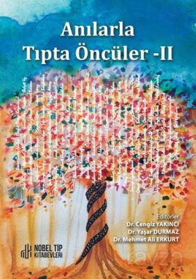 Anılarla Tıpta Öncüler II - 1