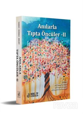 Anılarla Tıpta Öncüler II - 2