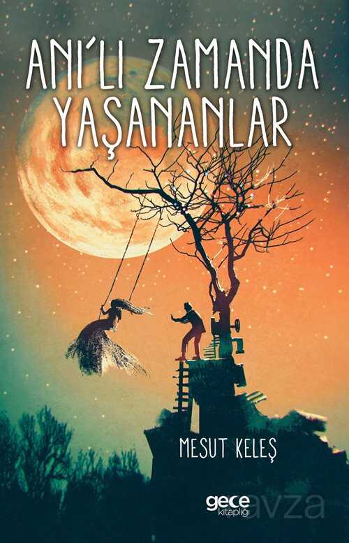 Anılı Zamanda Yaşananlar - 1