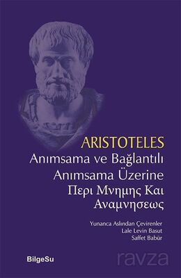 Anımsama ve Bağlantılı Anımsama Üzerine - 1