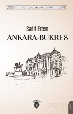 Ankara-Bükreş - 1