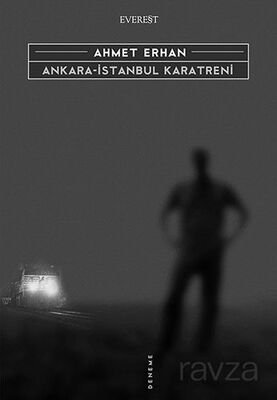 Ankara-İstanbul Karatreni - 1