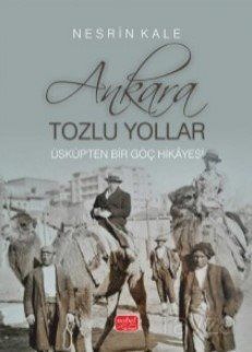 Ankara; Tozlu Yollar - 1